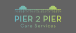 Pier 2 Pier Care Services Ltd